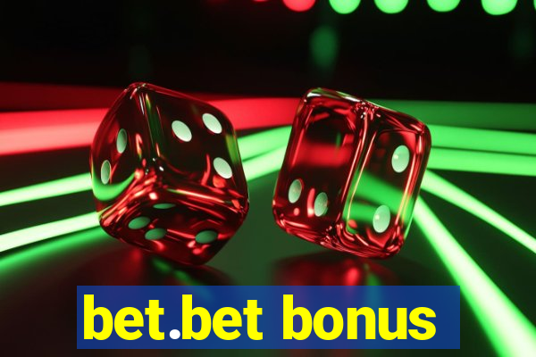 bet.bet bonus